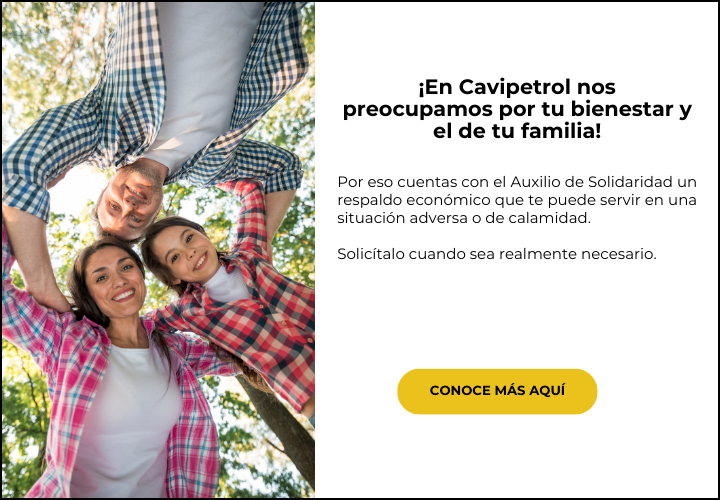 ¡En Cavipetrol nos preocupamos por tu bienestar y el de tu familia!