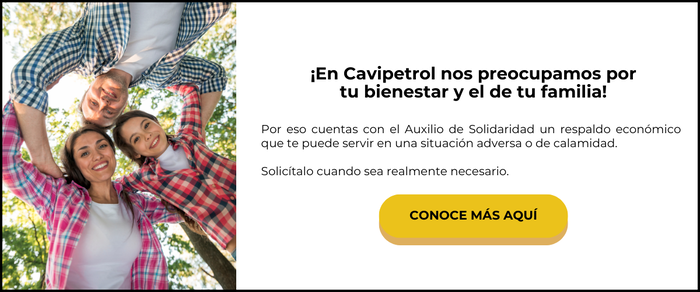 ¡En Cavipetrol nos preocupamos por tu bienestar y el de tu familia!