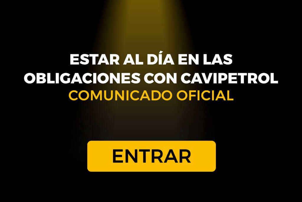 Estar al día en las obligaciones con cavipetrol