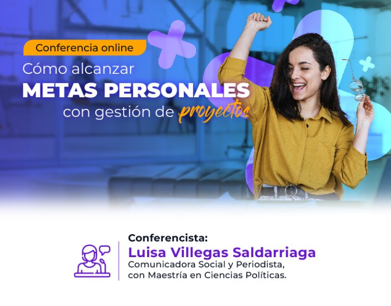 29. Oct:  Conferencia: cómo alcanzar metas personales con Gestión de Proyectos: